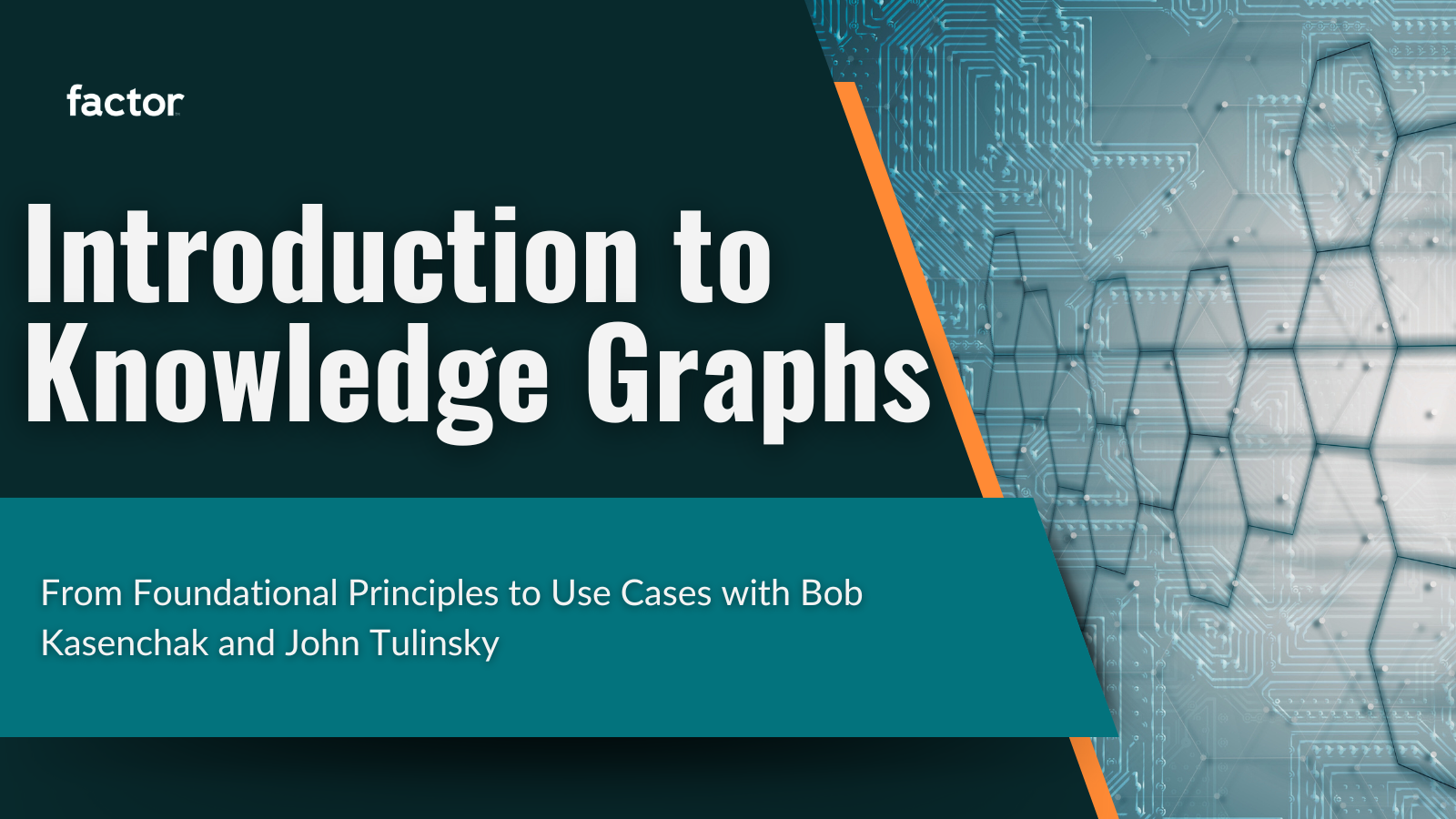 A promotional image for the webinar Introduction to Knowledge Graphs with Bob Kasenchak and John Tulinksy